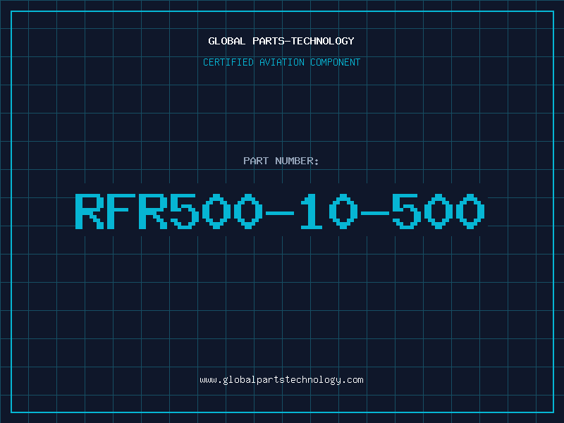 Aviation Part RFR500-10-500