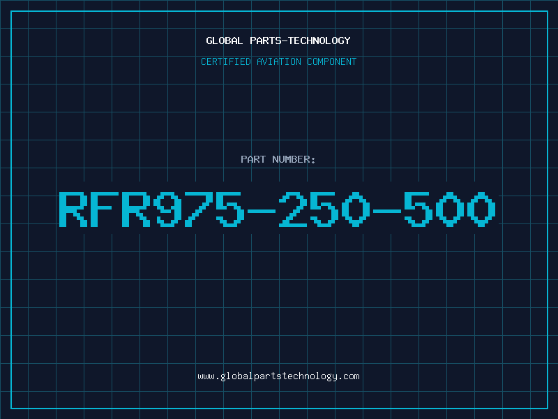 Aviation Part RFR975-250-500