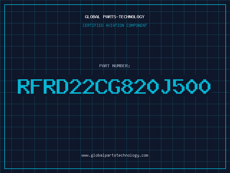 Aviation Part RFRD22CG820J500