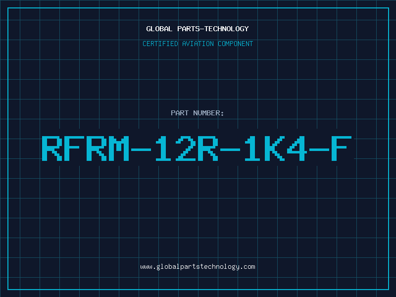 Aviation Part RFRM-12R-1K4-F