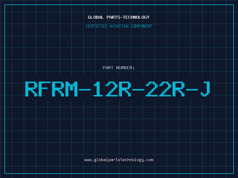 Aviation Part RFRM-12R-22R-J