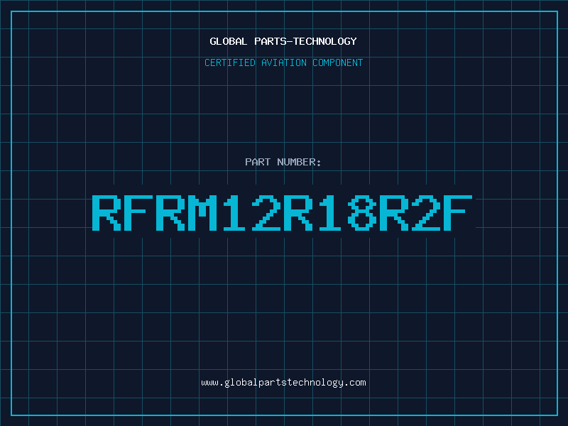 Aviation Part RFRM12R18R2F