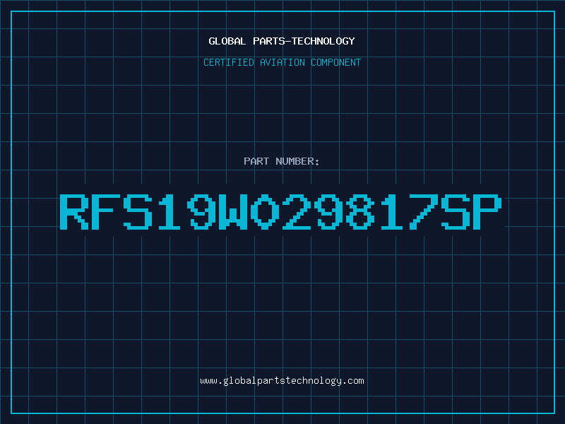 Aviation Part RFS19W029817SP