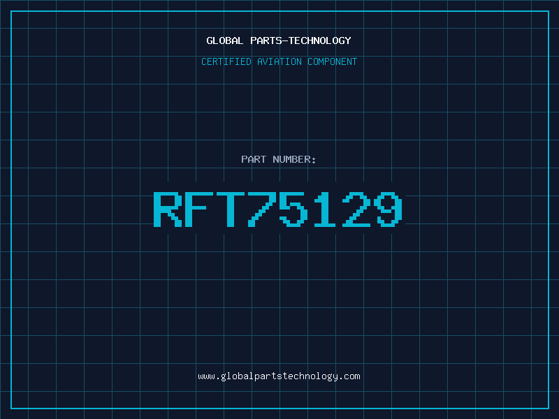 Aviation Part RFT75129