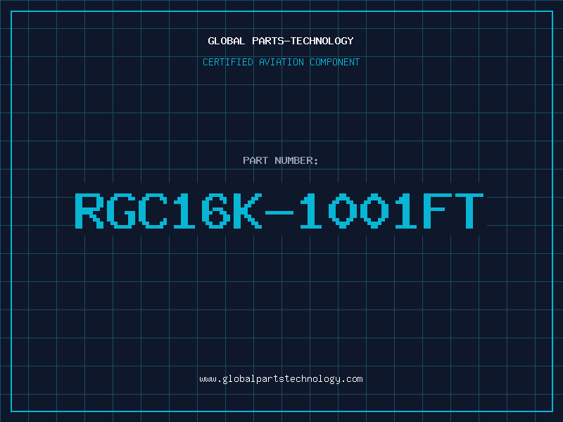 Aviation Part RGC16K-1001FT