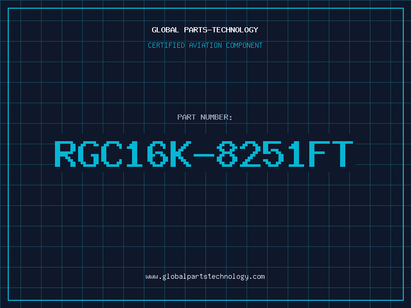 Aviation Part RGC16K-8251FT