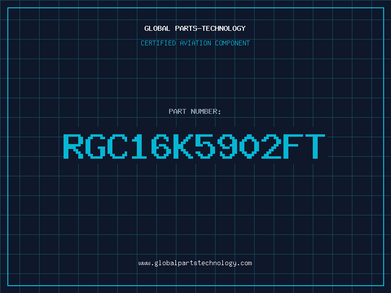 Aviation Part RGC16K5902FT