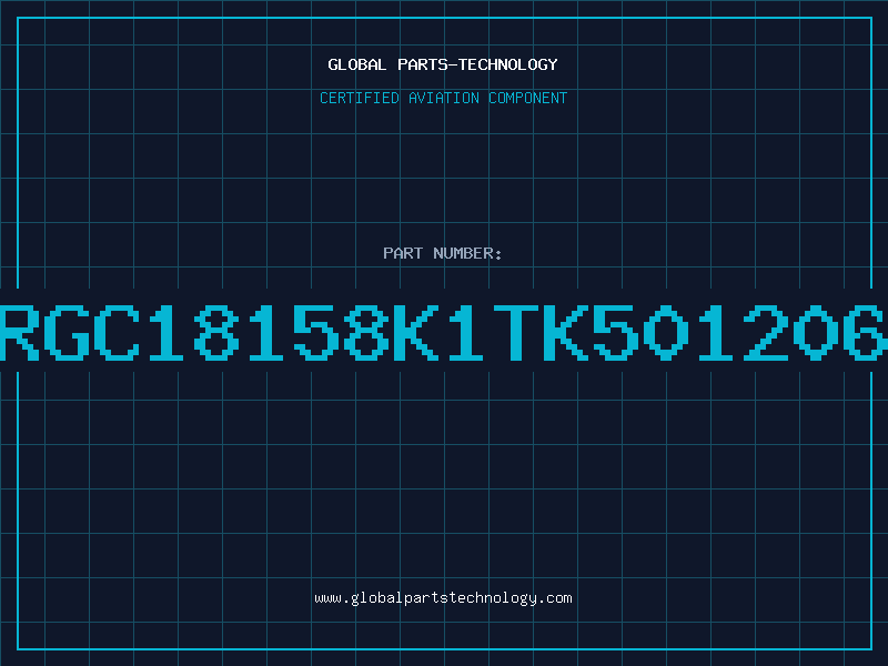 Aviation Part RGC18158K1TK501206