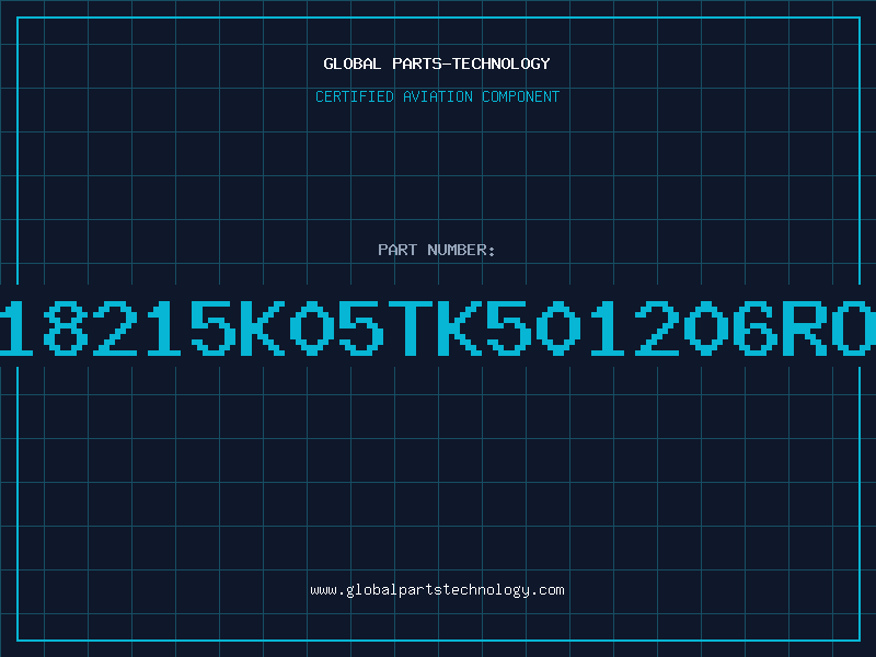 Aviation Part RGC18215K05TK501206ROPAP