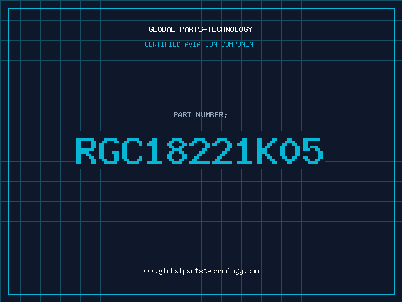 Aviation Part RGC18221K05