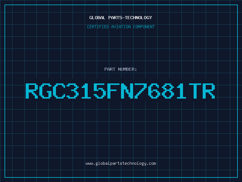 Aviation Part RGC315FN7681TR