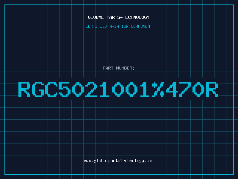 Aviation Part RGC5021001470R