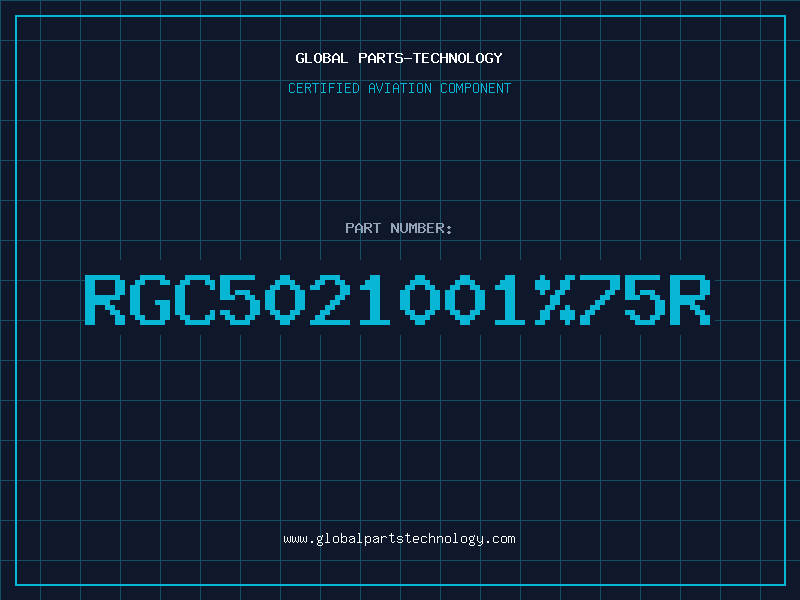 Aviation Part RGC502100175R
