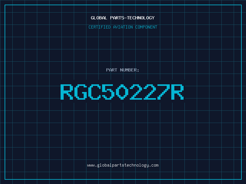 Aviation Part RGC50227R
