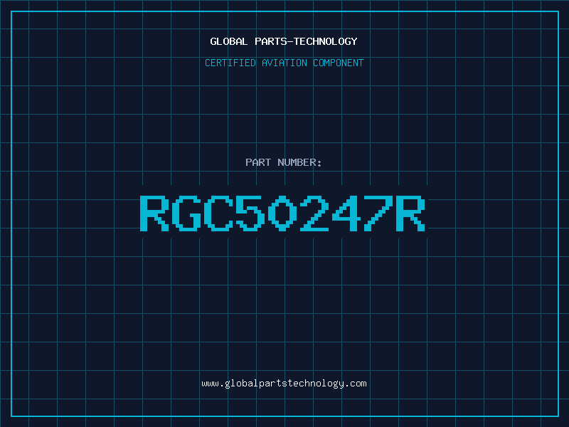 Aviation Part RGC50247R