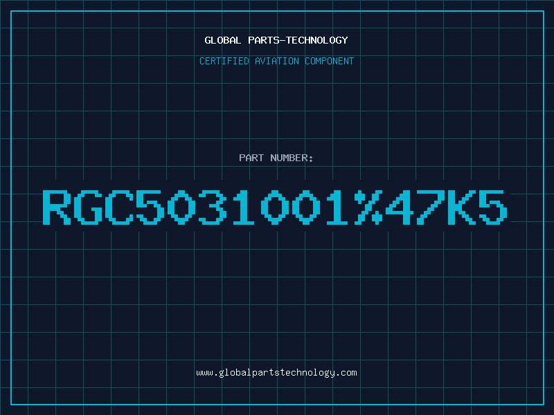 Aviation Part RGC5031001%47K5
