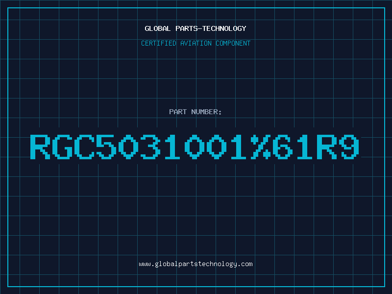 Aviation Part RGC5031001%61R9