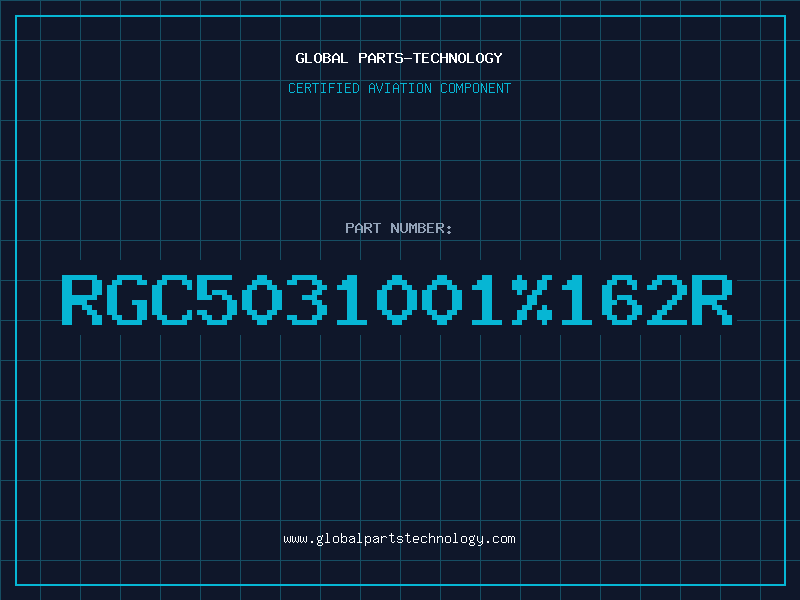 Aviation Part RGC5031001162R