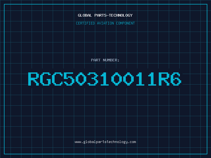 Aviation Part RGC50310011R6