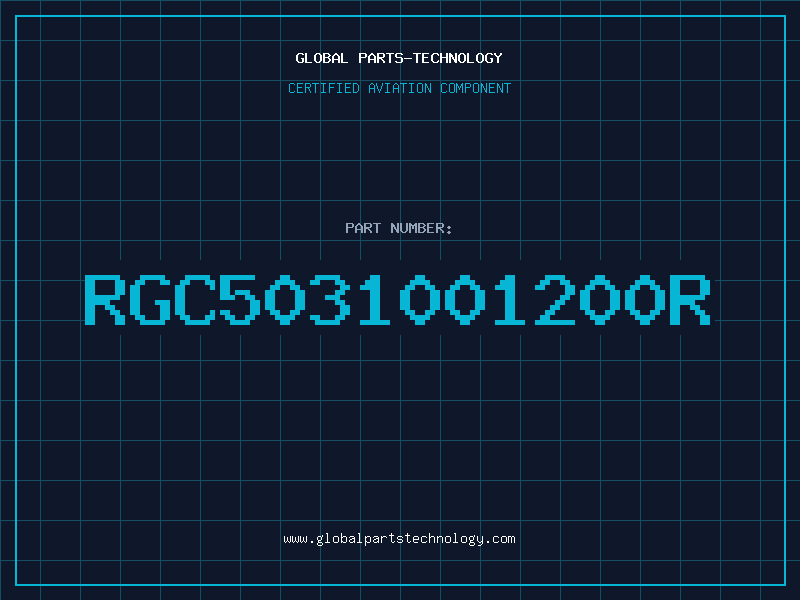 Aviation Part RGC5031001200R