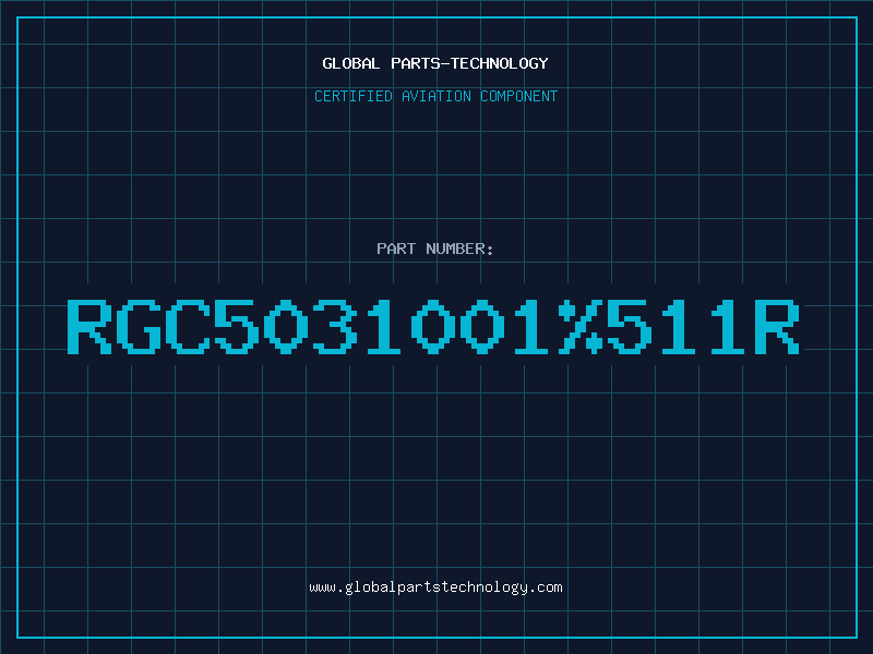 Aviation Part RGC5031001511R