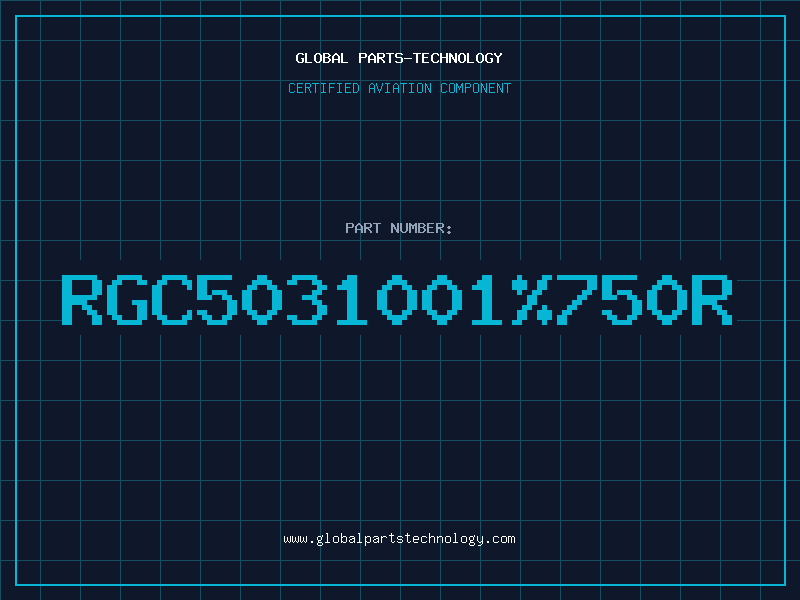 Aviation Part RGC5031001750R