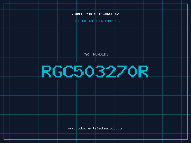 Aviation Part RGC503270R