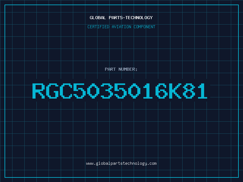 Aviation Part RGC5035016K81