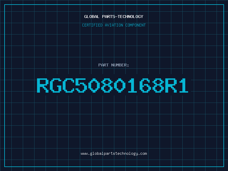 Aviation Part RGC5080168R1