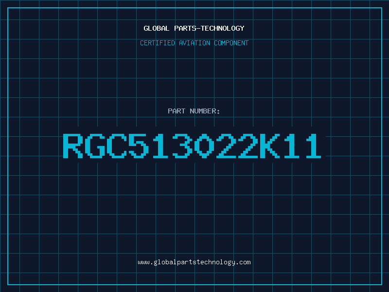 Aviation Part RGC513022K11