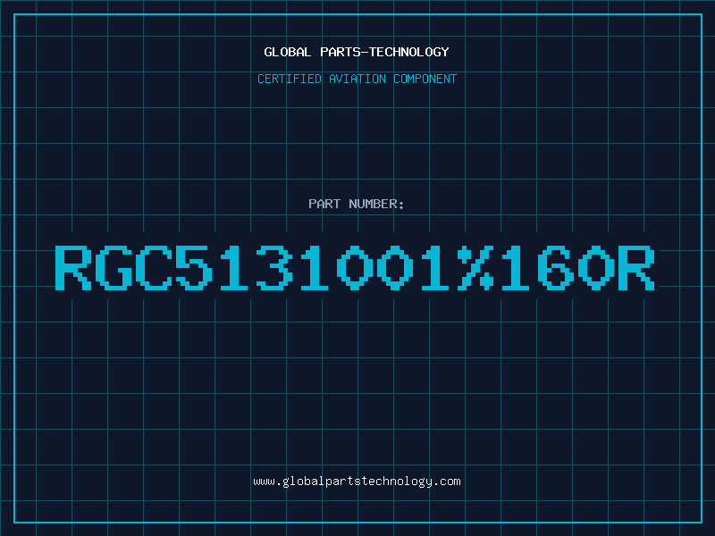 Aviation Part RGC5131001160R