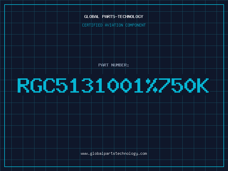 Aviation Part RGC5131001750K