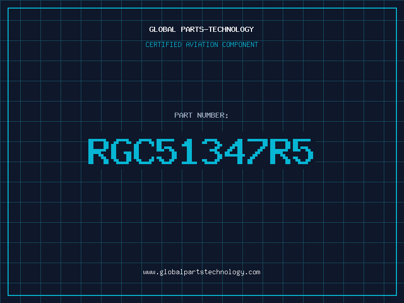 Aviation Part RGC51347R5