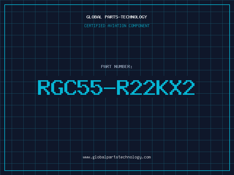 Aviation Part RGC55-R22KX2