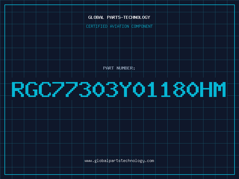 Aviation Part RGC77303Y01180HM