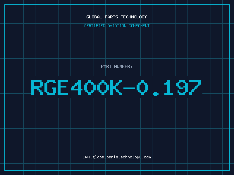 Aviation Part RGE400K-0.197