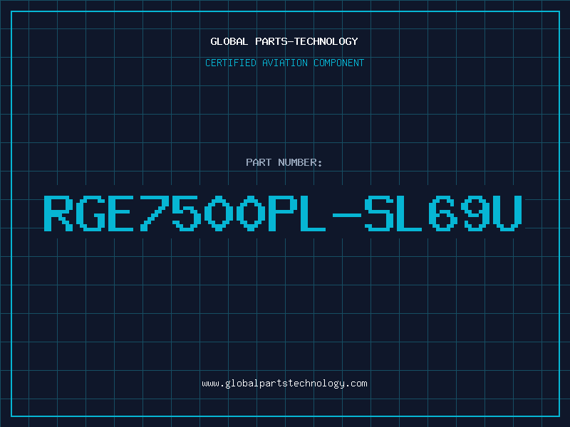 Aviation Part RGE7500PL-SL69U
