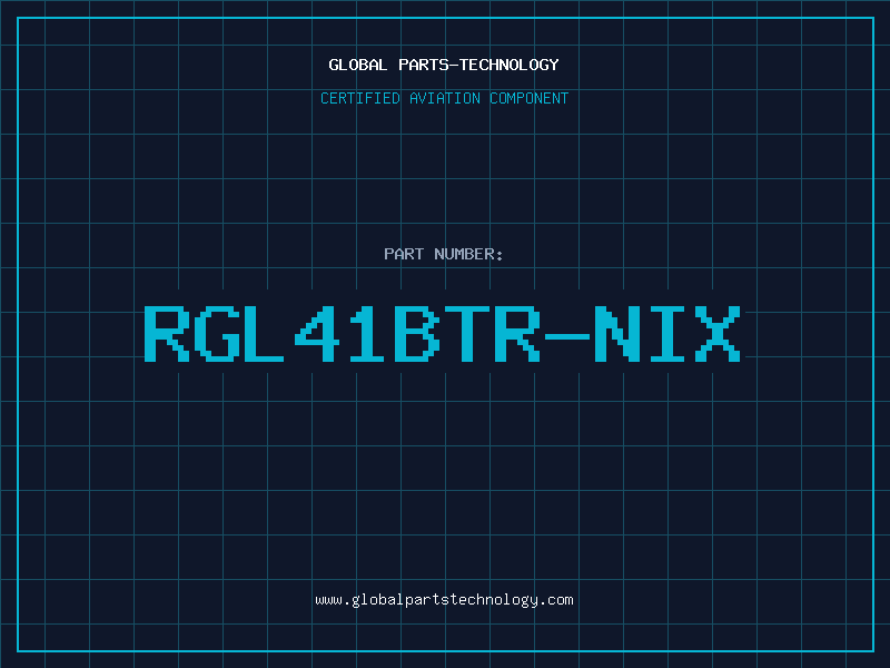 Aviation Part RGL41BTR-NIX