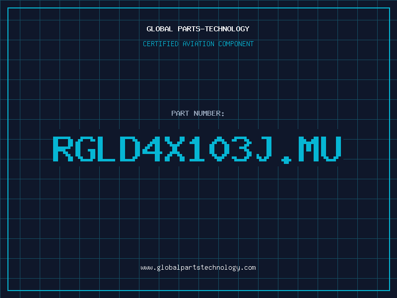 Aviation Part RGLD4X103J.MU