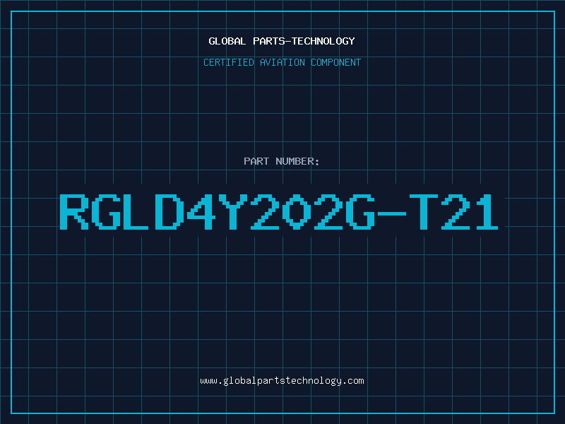 Aviation Part RGLD4Y202G-T21