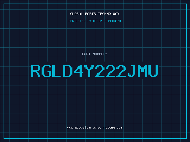 Aviation Part RGLD4Y222JMU