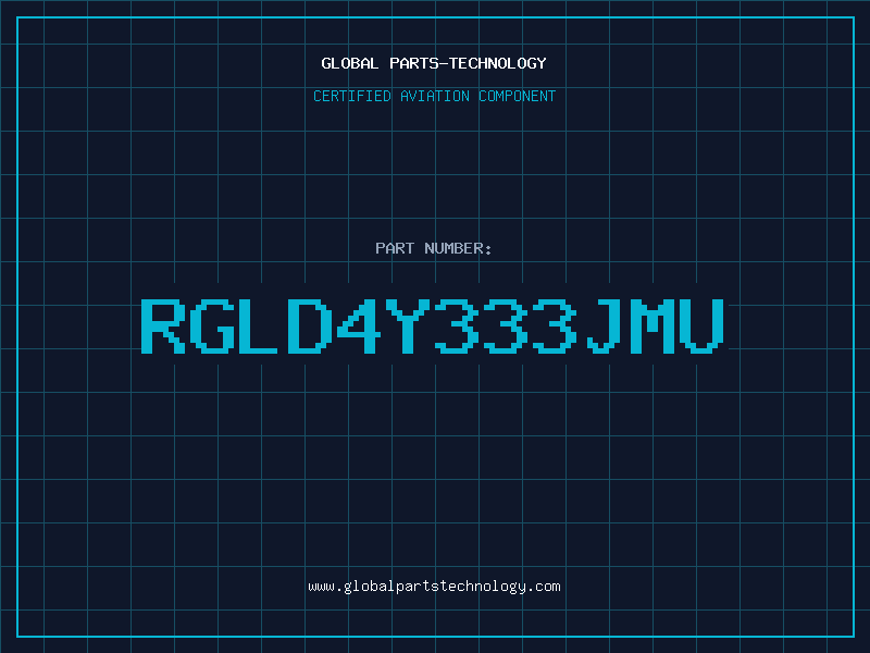 Aviation Part RGLD4Y333JMU