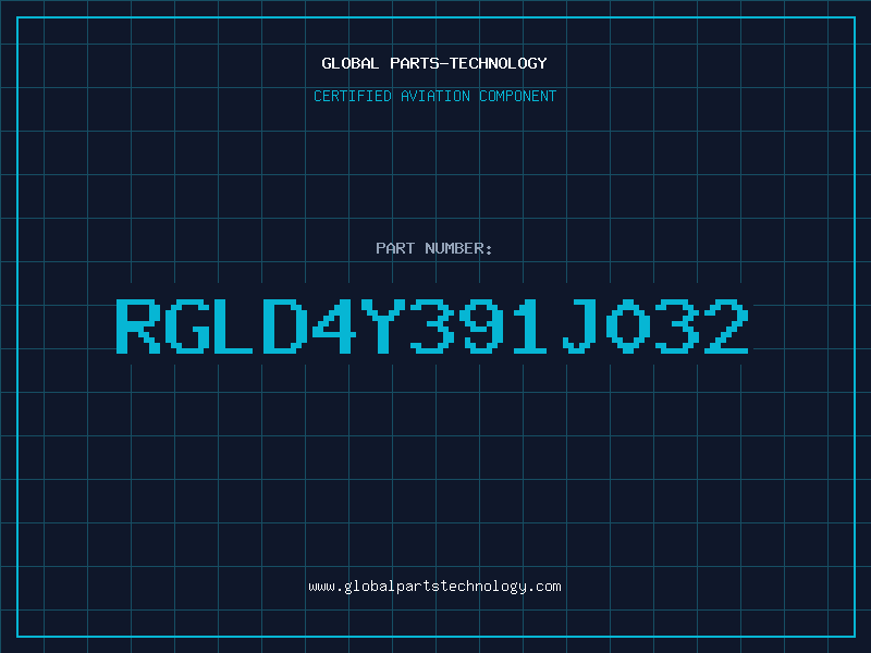 Aviation Part RGLD4Y391J032