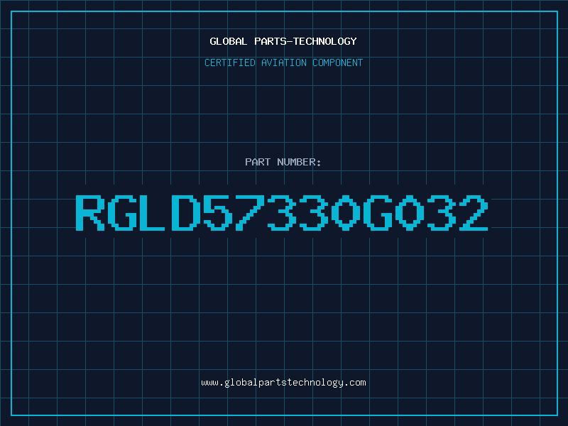 Aviation Part RGLD57330G032