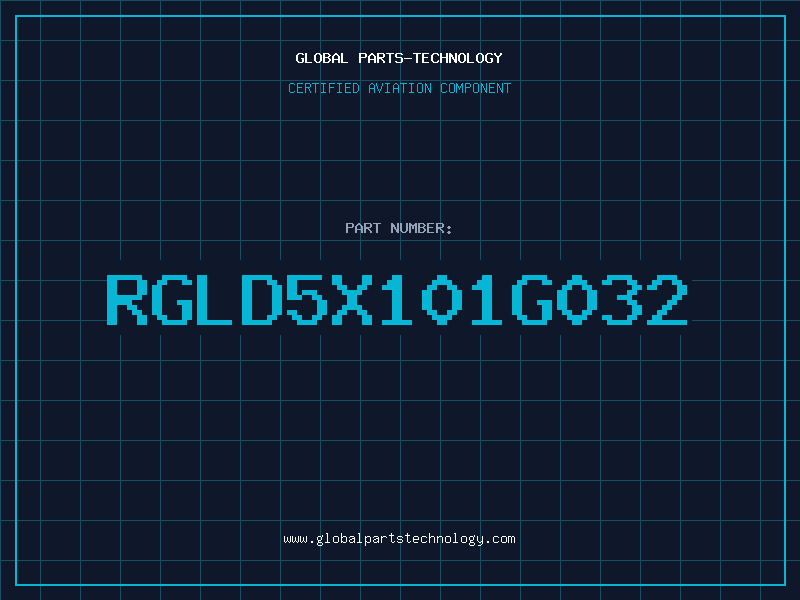 Aviation Part RGLD5X101G032