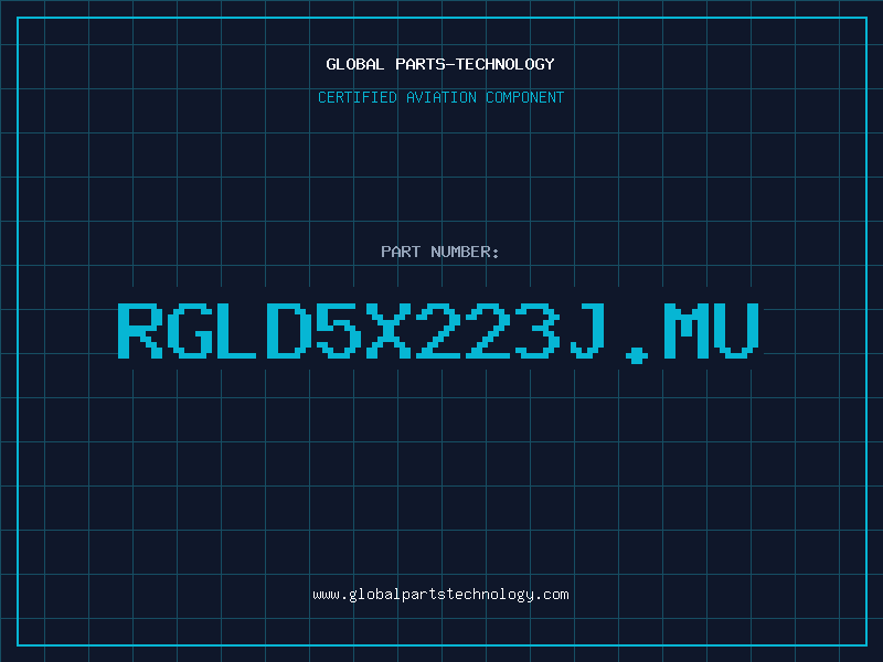 Aviation Part RGLD5X223J.MU