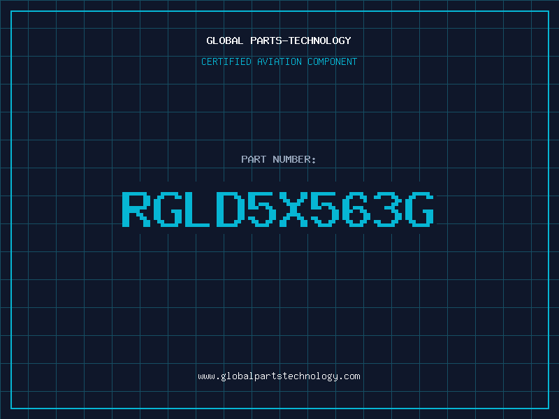 Aviation Part RGLD5X563G