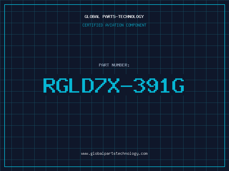 Aviation Part RGLD7X-391G