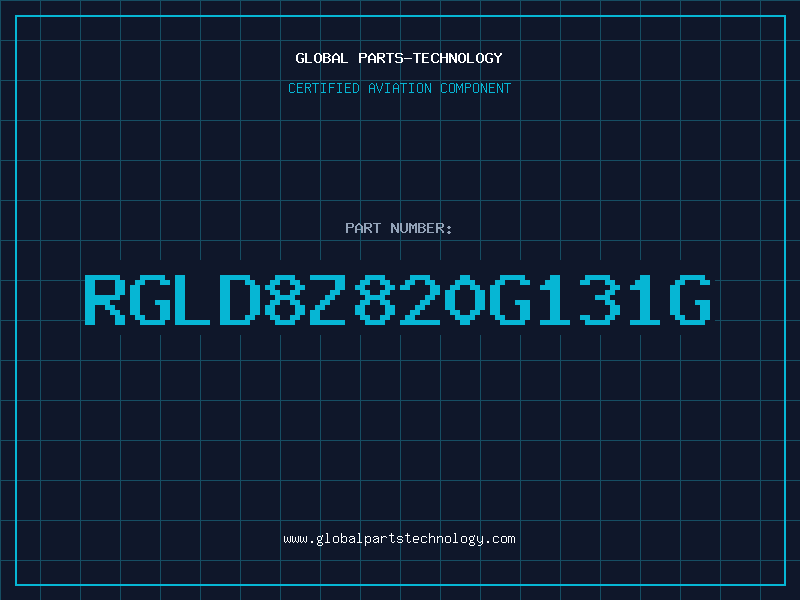 Aviation Part RGLD8Z820G131G