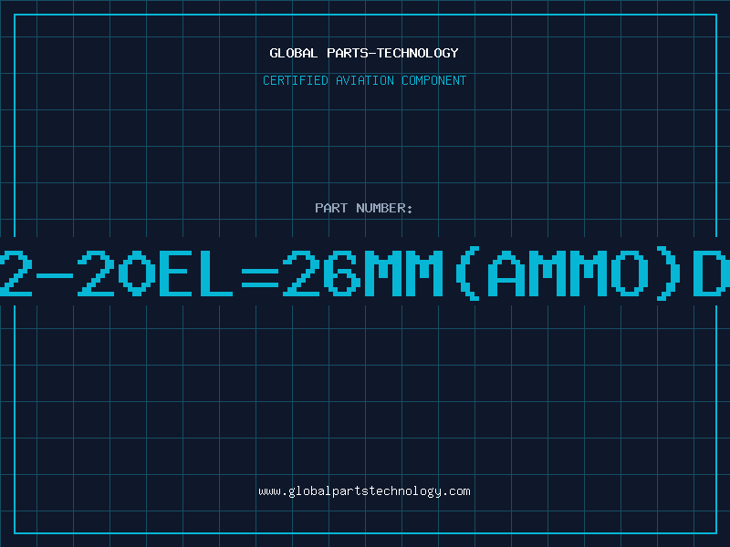 Aviation Part RGP02-20EL=26MM(AMMO)D/C94